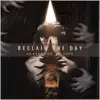 Reclaim the Day - Sentenced to Life - Single